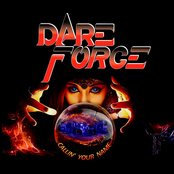 Dare Force: Callin' Your Name