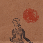 Tilling The Soil