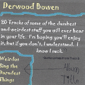 Weirdos Sing the Darndest Things