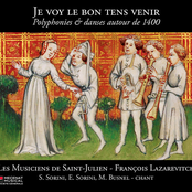Je voy le bon tens venir: Polyphonies & danses autour de 1400