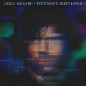 Jake Allen: Deviant Motions