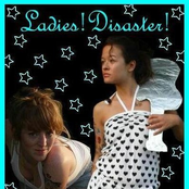 Ladies!disaster!