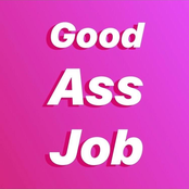 Good Ass Job