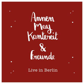 AnnenMayKantereit & Freunde (Live In Berlin)