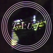 T.A.U.T.