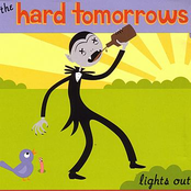 Lights Out by The Hard Tomorrows