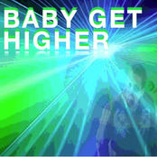 Baby Get Higher