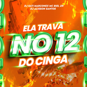 Ela Trava no 12 do CINGA