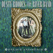Sorry For Now by Dusty Rhodes And The River Band