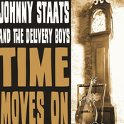 Johnny Staats and The Delivery Boys: Time Moves On