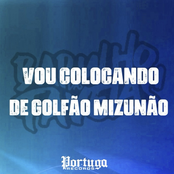 Vou Colocando - De Golfão Mizunão