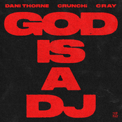 Dani Thorne: GOD IS A DJ (feat. CRAY)