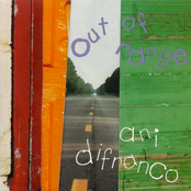 Ani Difranco: Out Of Range