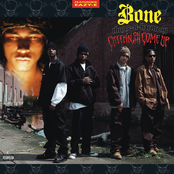 Bone Thugs N Harmony: Creepin on Ah Come Up