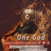 One God: Psalms and Hymns from Orient & Occident