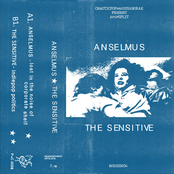 ANSELMUS / THE SENSITIVE split