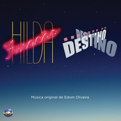 Hilda Furacão & Senhora do Destino: Instrumental