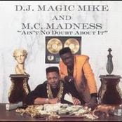 dj magic mike & mc madness