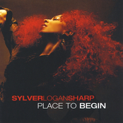 Sylver Logan Sharp: Place to Begin