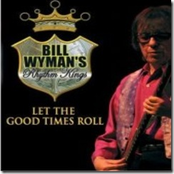 Tear It Up by Bill Wyman's Rhythm Kings