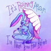 It's Raining Again
