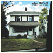 Adam Remnant: When I Was a Boy