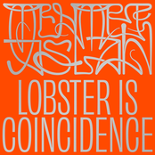 Lobster Is Coincidence