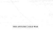 Cold War by The Antlers