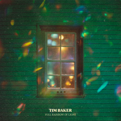 Tim Baker: Full Rainbow of Light