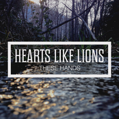 Hearts Like Lions: These Hands - EP