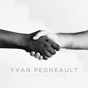 Yvan Pedneault: Mon ami, mon frère - Single