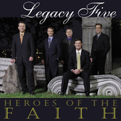 Heroes Of The Faith by Legacy Five