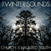 The Winter Sounds: Church of the Haunted South