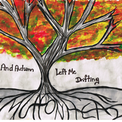 And Autumn Left Me Drifting
