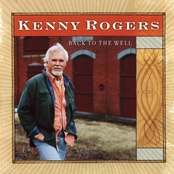 Back To The Well by Kenny Rogers