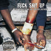 Generation Of Defecation by Fuck Shit Up