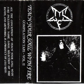 Teach Your Soul With Fire Vol. II