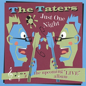 The Taters: Just One Night