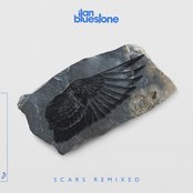 Ilan Bluestone: Scars (Remixed)