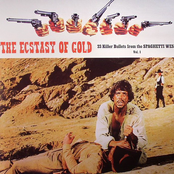 The Ecstasy Of Gold - 23 Killer Bullets From the Spaghetti West - Vol. 1