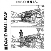 Insomnia.
