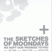 the sketches of moondays ~we kept our promise to you~