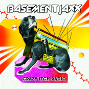 Basement Jaxx: Crazy Itch Radio