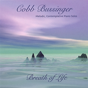Breath Of Life by Cobb Bussinger