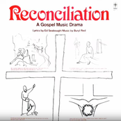 Reconciliation - A Gospel Music Drama