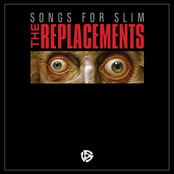 I'm Not Sayin' by The Replacements