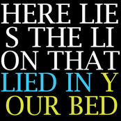 Here Lies the Lion that Lied in Your Bed