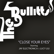 Close Your Eyes by The Bullitts