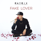 Raymix: Fake Lover