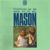 When Freedom Comes by Mason